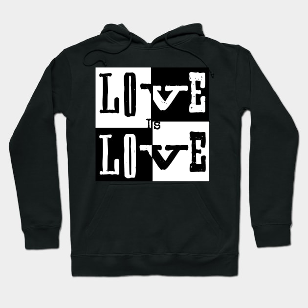 Love IS Love Hoodie by AYar